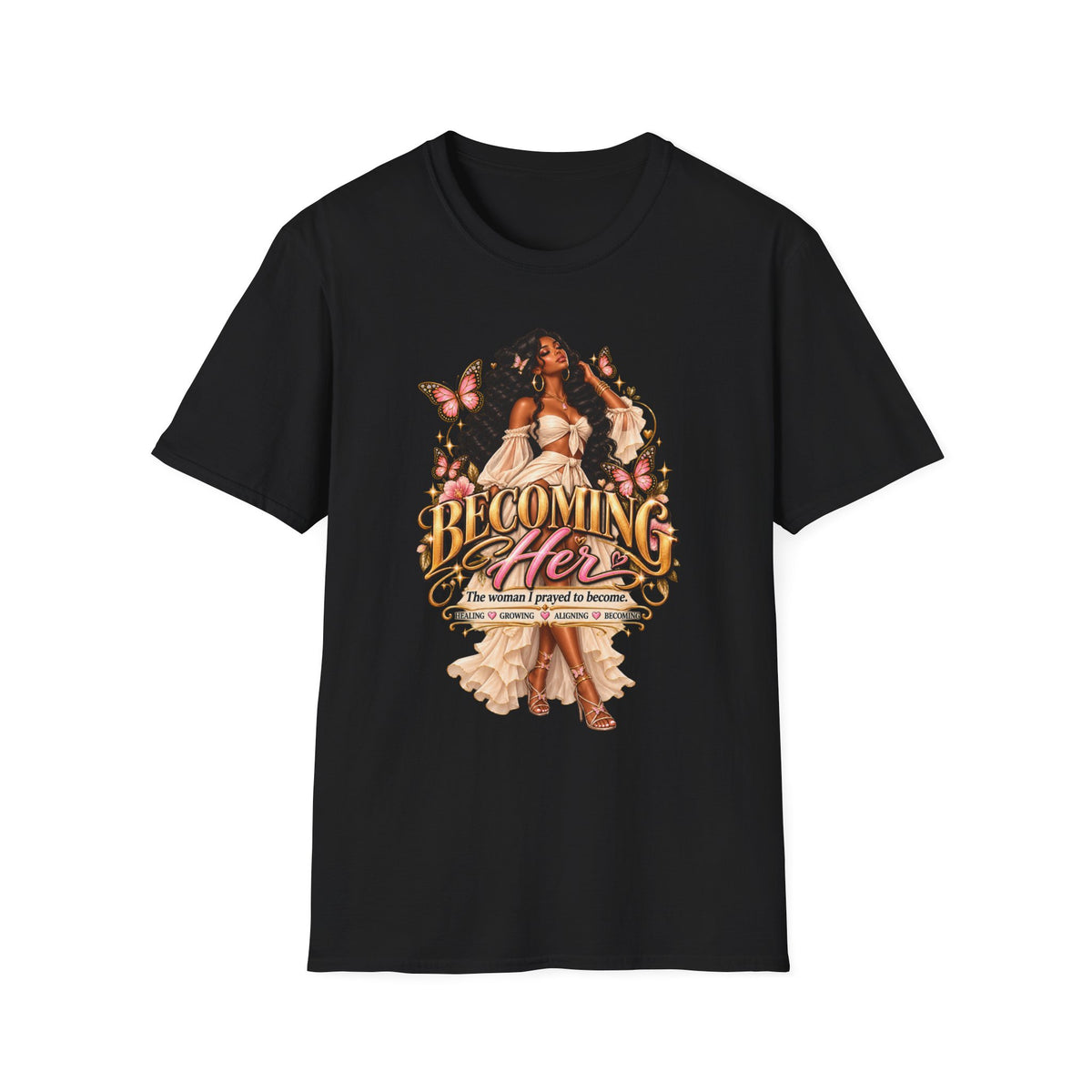 Becoming Her T-Shirt — Empowering Woman Butterfly Graphic Tee