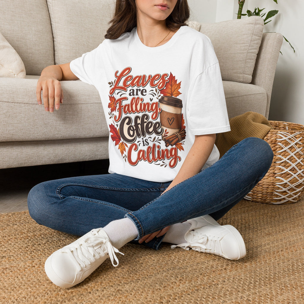 Leaves Are Falling Coffee Is Calling T-Shirt — Fall Coffee Lovers Tee