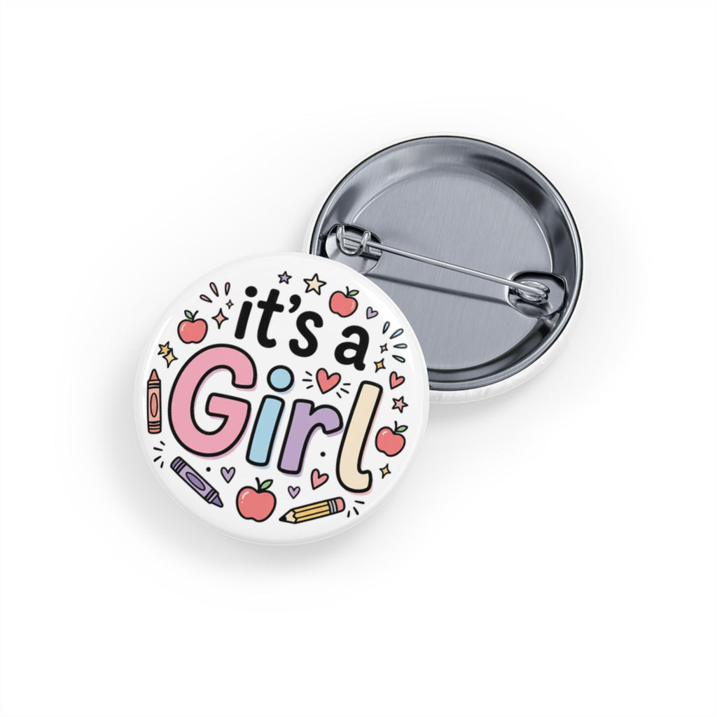 It's a Girl Round Pin — Cute Baby Shower Announcement Button