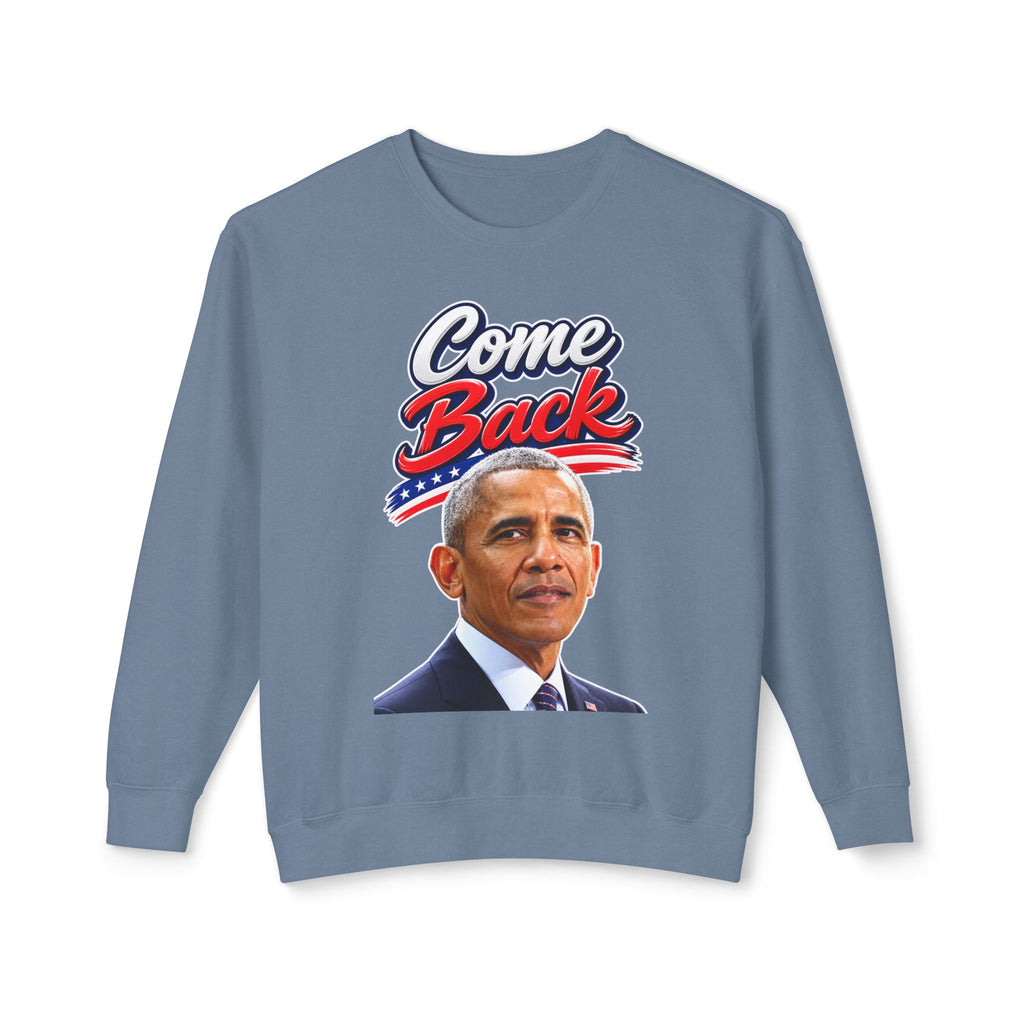 Come Back Crewneck Sweatshirt