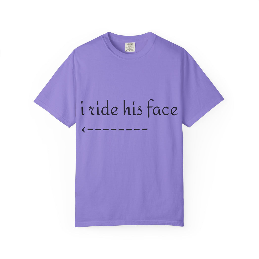 Graphic T-Shirt — "I Ride His Face / He's Mine" Couples Tee