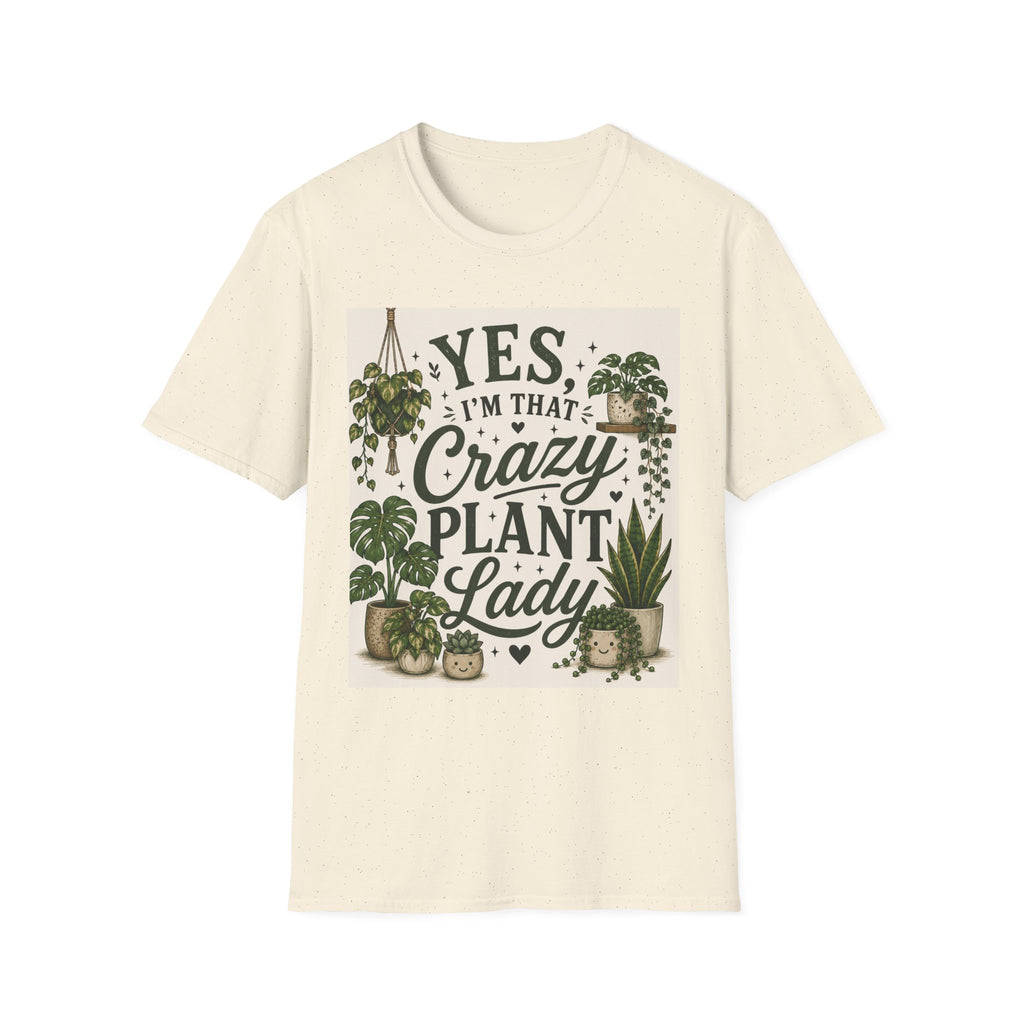 Plant Lady T-Shirt — "Yes I’m That Crazy Plant Lady" Graphic Tee