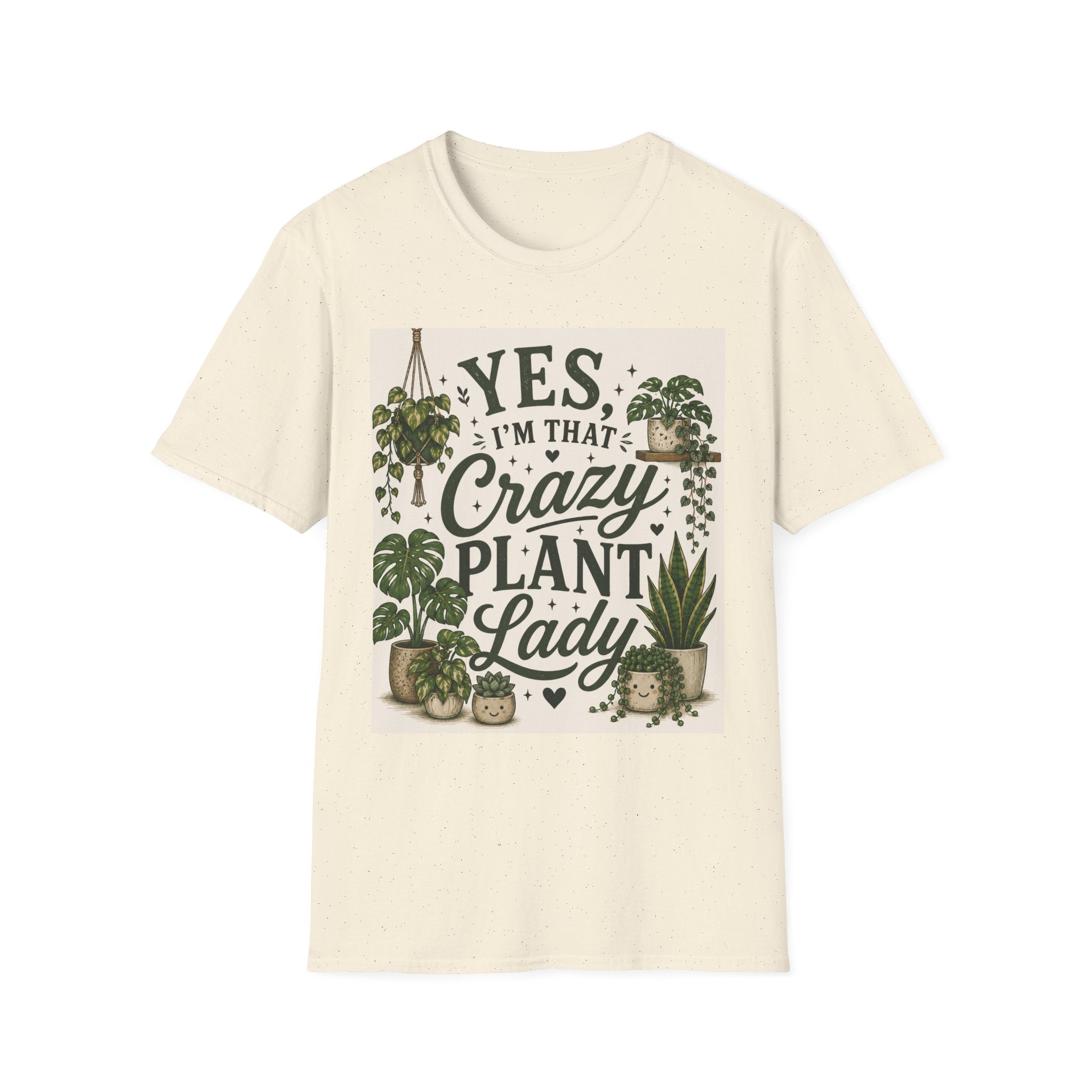 Plant Lady T-Shirt — "Yes I’m That Crazy Plant Lady" Graphic Tee