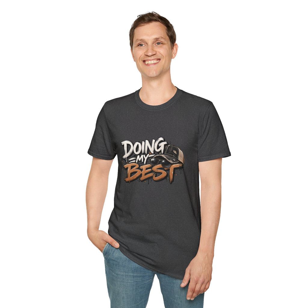 Doing My Best T-Shirt - Motivational Street Art Graphic Tee