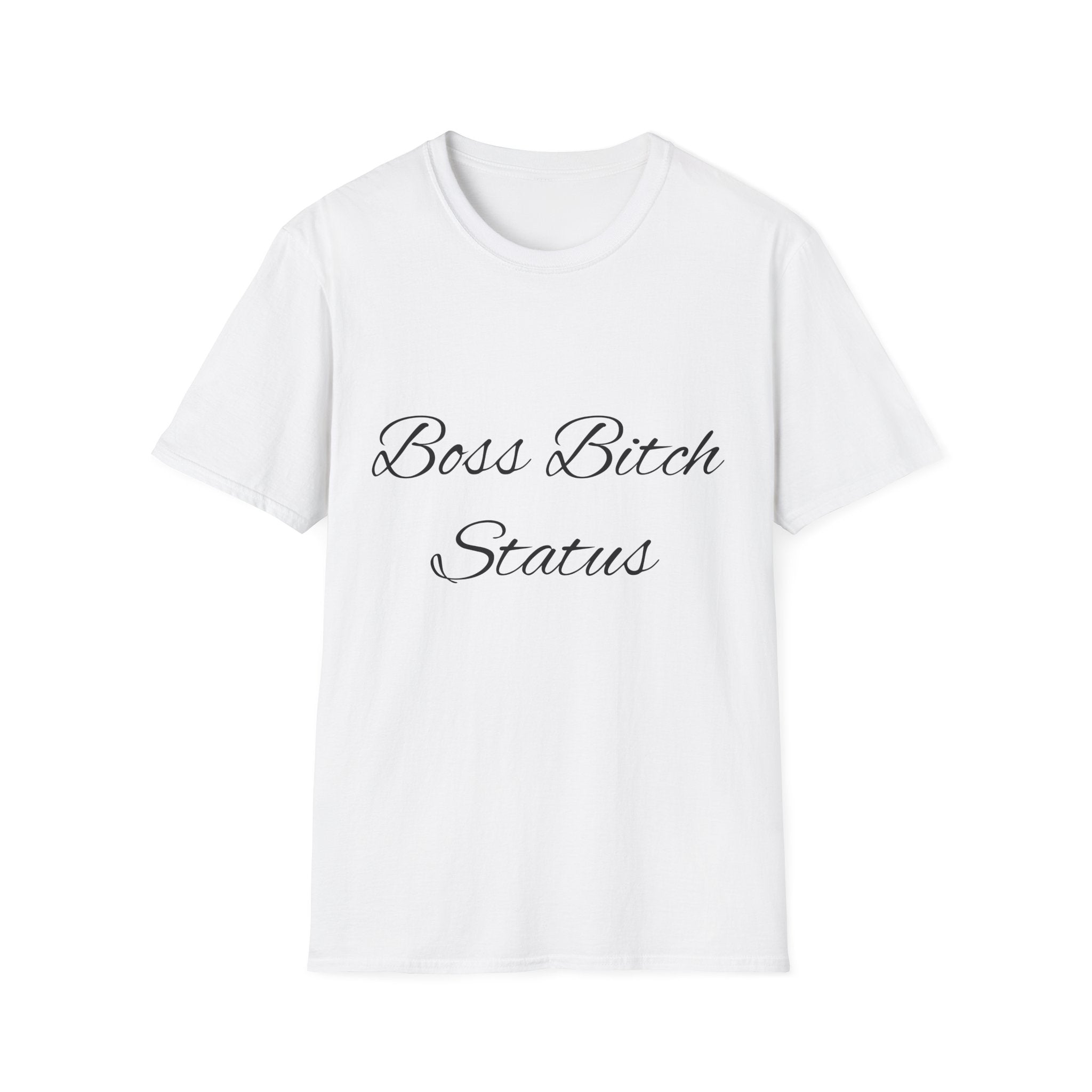 Boss Bitch Status T-Shirt
