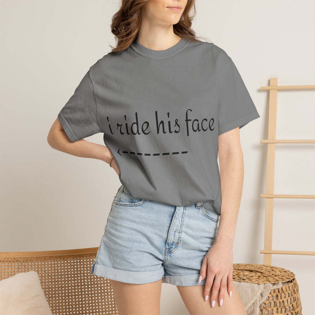 Graphic T-Shirt — "I Ride His Face / He's Mine" Couples Tee