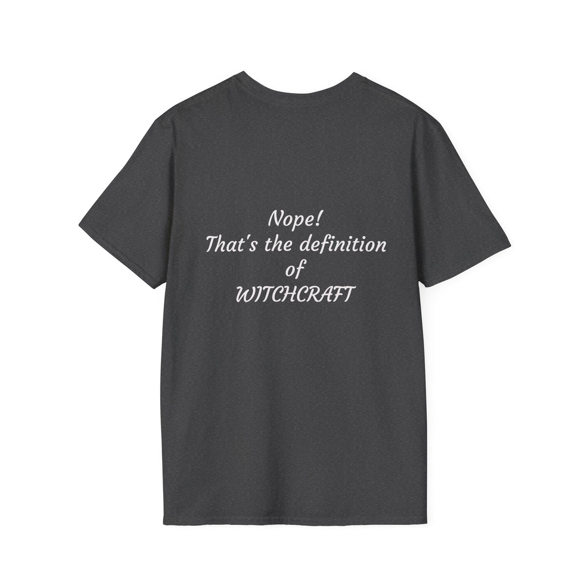 "Christian? is the practice of perceived supernatural powers" Graphic Tee