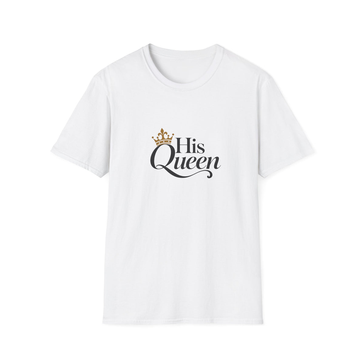 His Queen T-Shirt — Crowned Couples Graphic Tee
