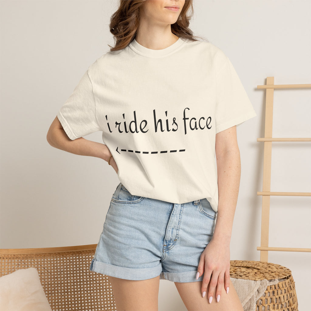 Graphic T-Shirt — "I Ride His Face / He's Mine" Couples Tee