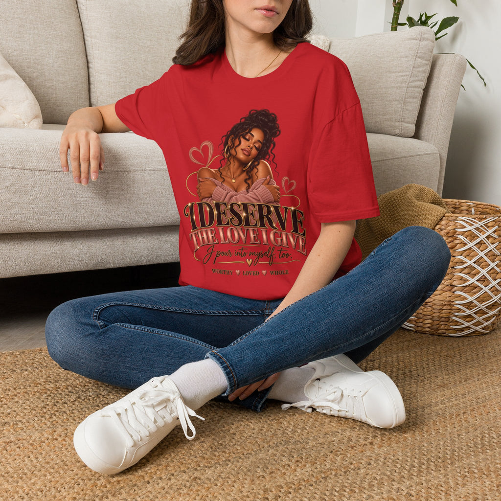 Self-Love T-Shirt — "I Deserve The Love I Give" Graphic Tee