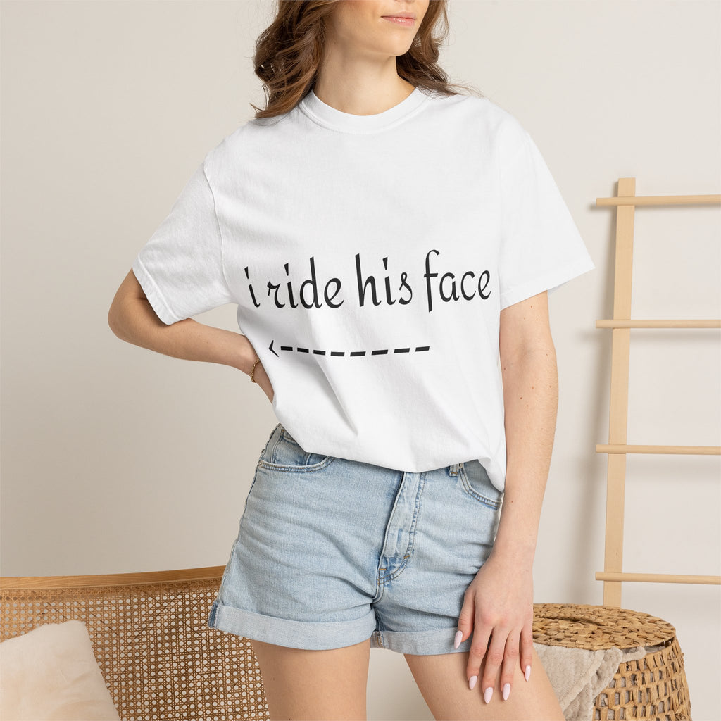 Graphic T-Shirt — "I Ride His Face / He's Mine" Couples Tee