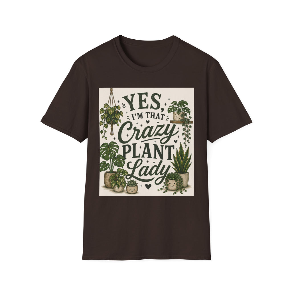 Plant Lady T-Shirt — "Yes I’m That Crazy Plant Lady" Graphic Tee