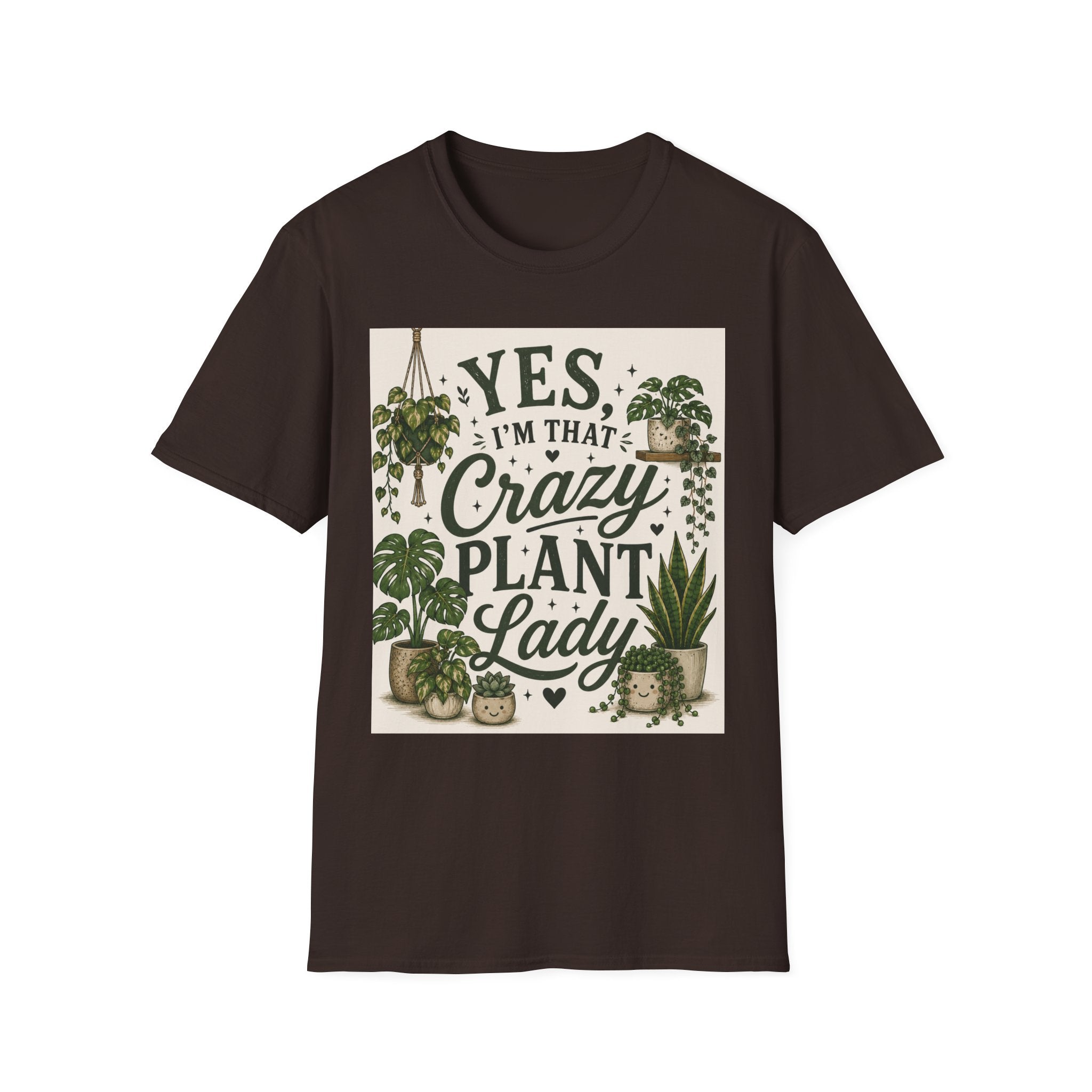 Plant Lady T-Shirt — "Yes I’m That Crazy Plant Lady" Graphic Tee