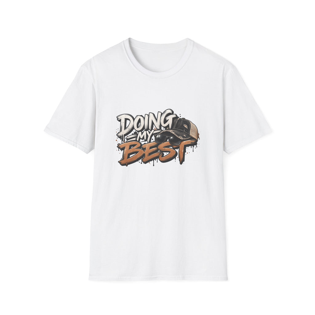 Doing My Best T-Shirt - Motivational Street Art Graphic Tee