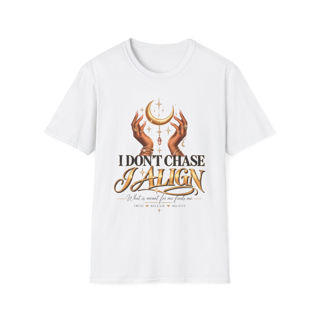 T-Shirt — 'I Don't Chase