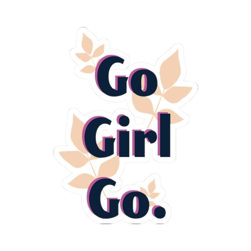 Go Girl Go Sticker — Motivational Floral Laptop Decal