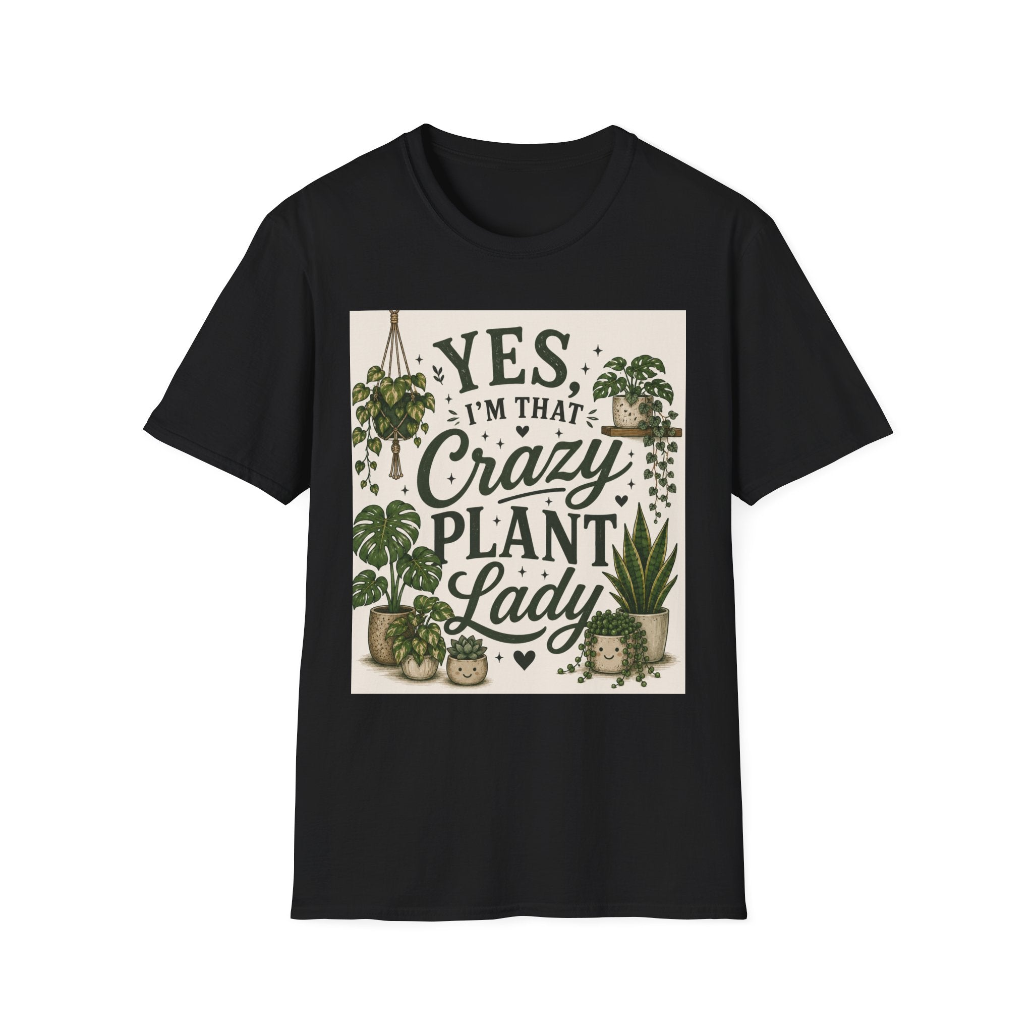 Plant Lady T-Shirt — "Yes I’m That Crazy Plant Lady" Graphic Tee