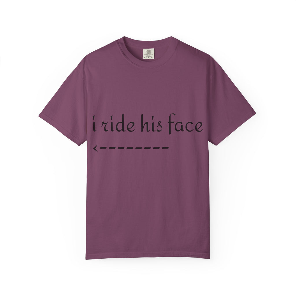 Graphic T-Shirt — "I Ride His Face / He's Mine" Couples Tee