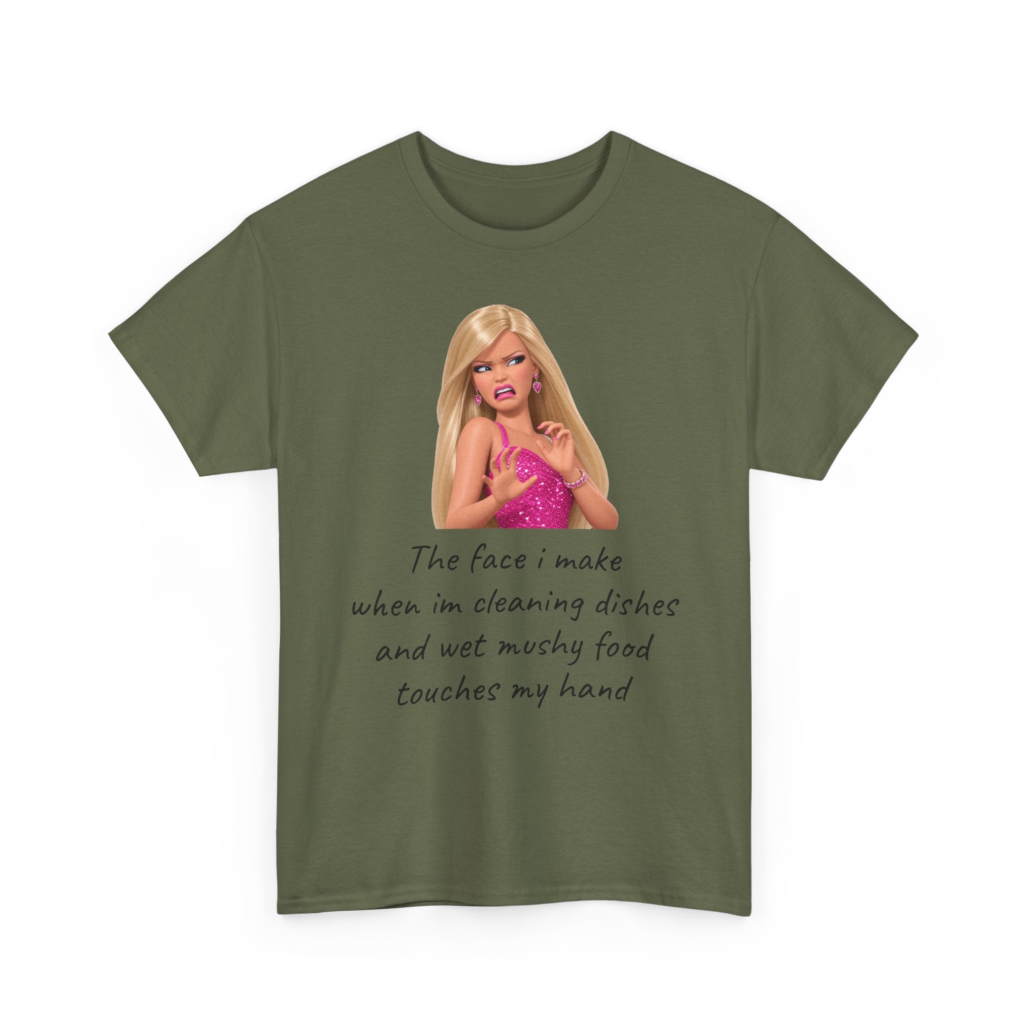Novelty T-Shirt — "The Face I Make" Funny Barbie Dishwashing Quote Tee