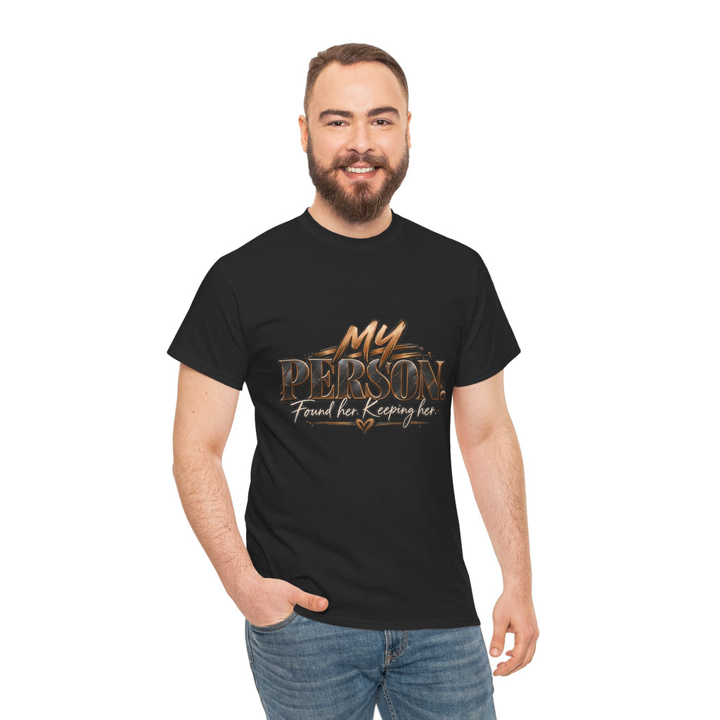 "My Person" Graphic Tee — Romantic Couples Shirt