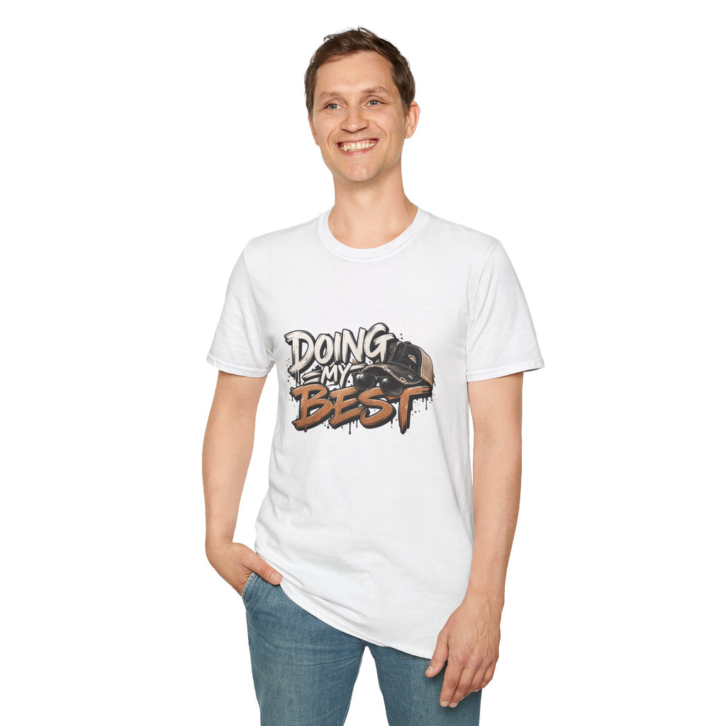 Doing My Best T-Shirt - Motivational Street Art Graphic Tee