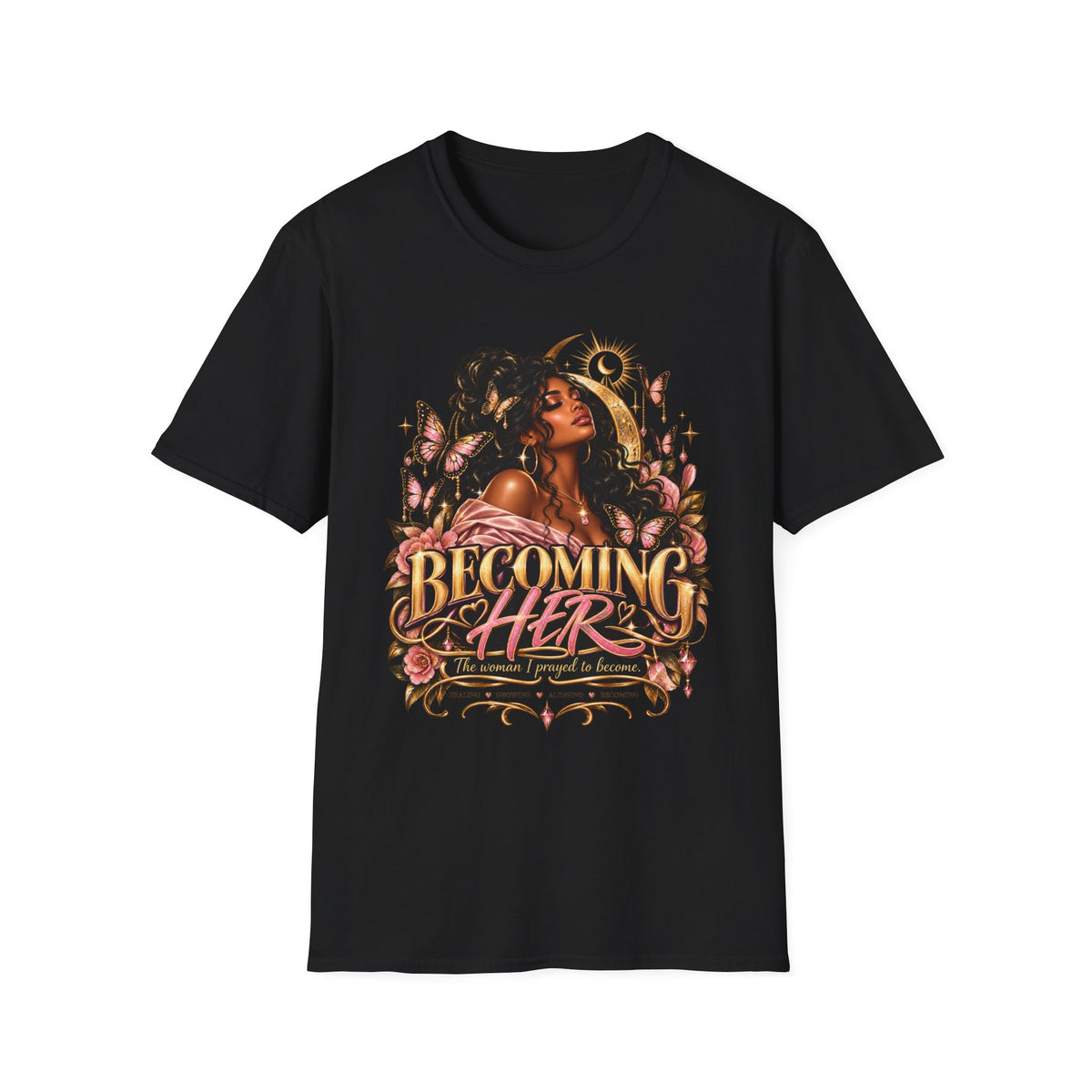Becoming Her Graphic Tee — Empowered Woman Butterfly Design