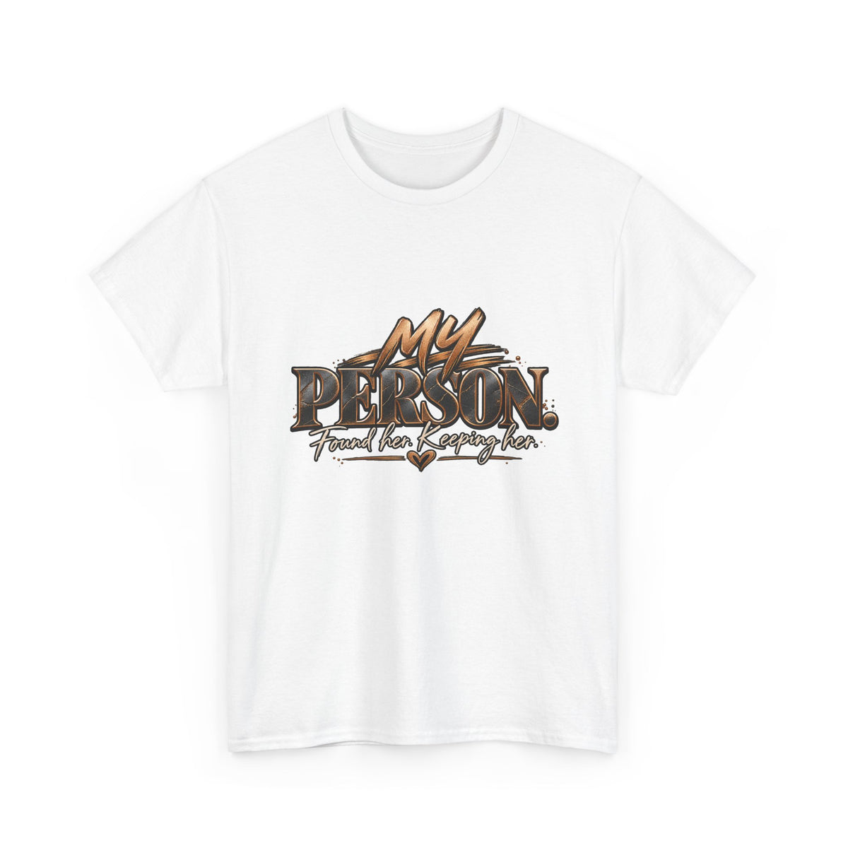 "My Person" Graphic Tee — Romantic Couples Shirt