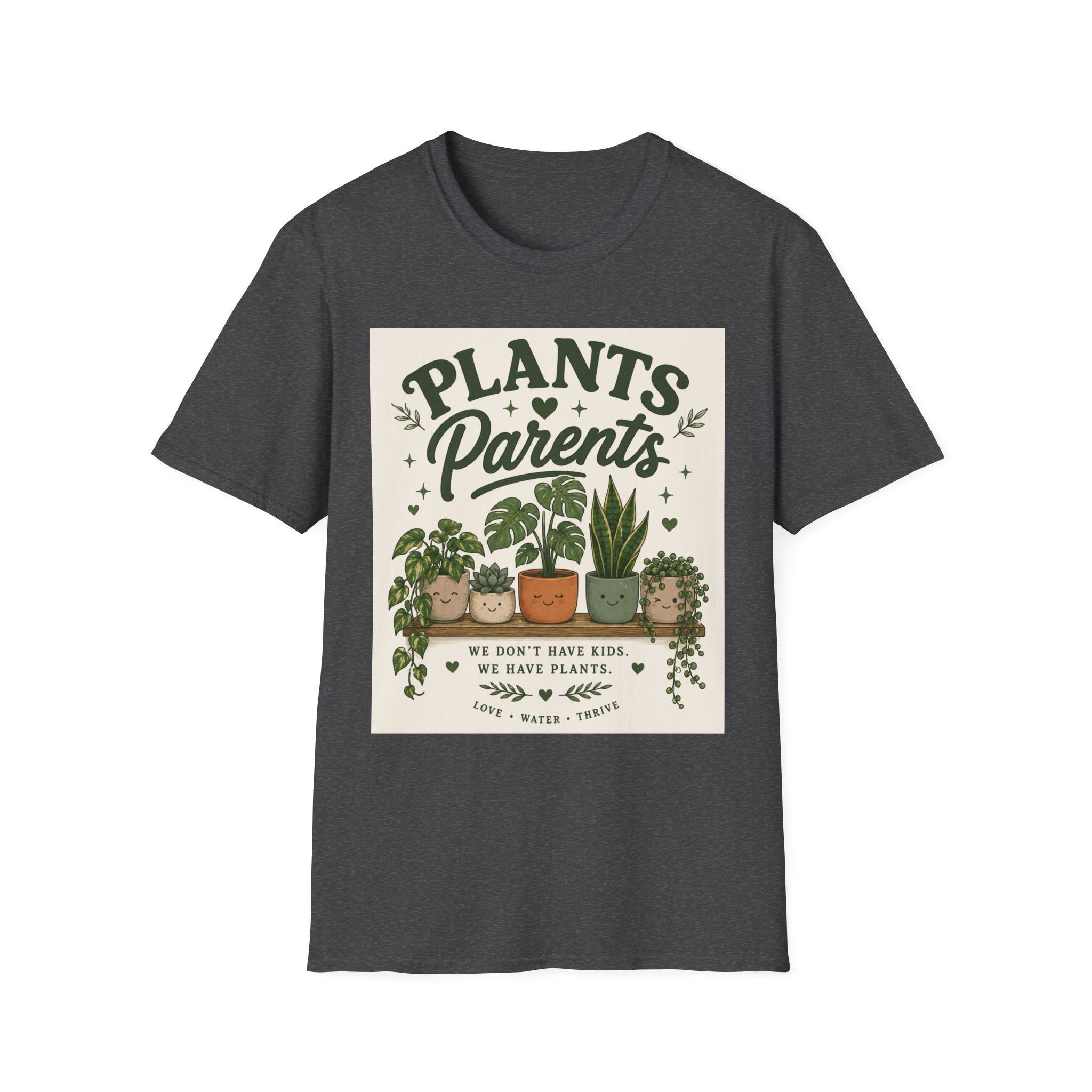 Plants Parents T-Shirt — Funny Plant Lover Graphic Tee