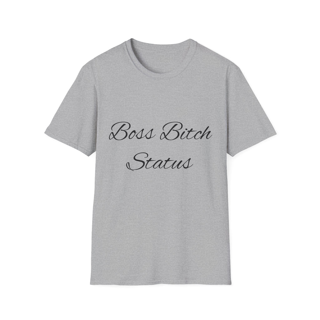 Boss Bitch Status T-Shirt