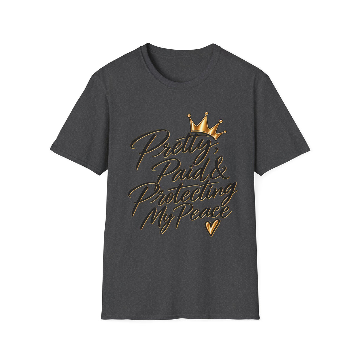 Pretty, Paid & Protecting My Peace T-Shirt