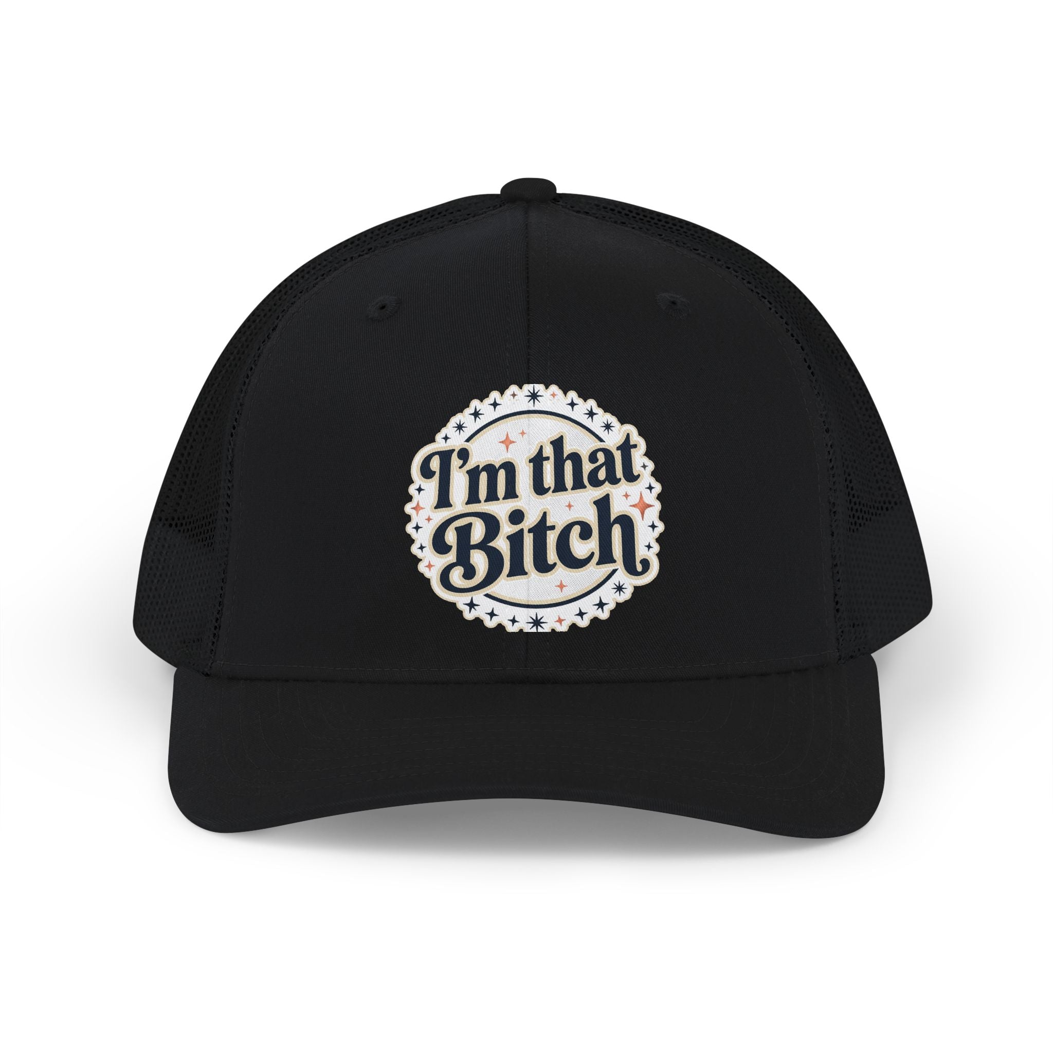 I'm That Bitch Snapback Trucker Cap — Bold Retro Script Mesh Hat