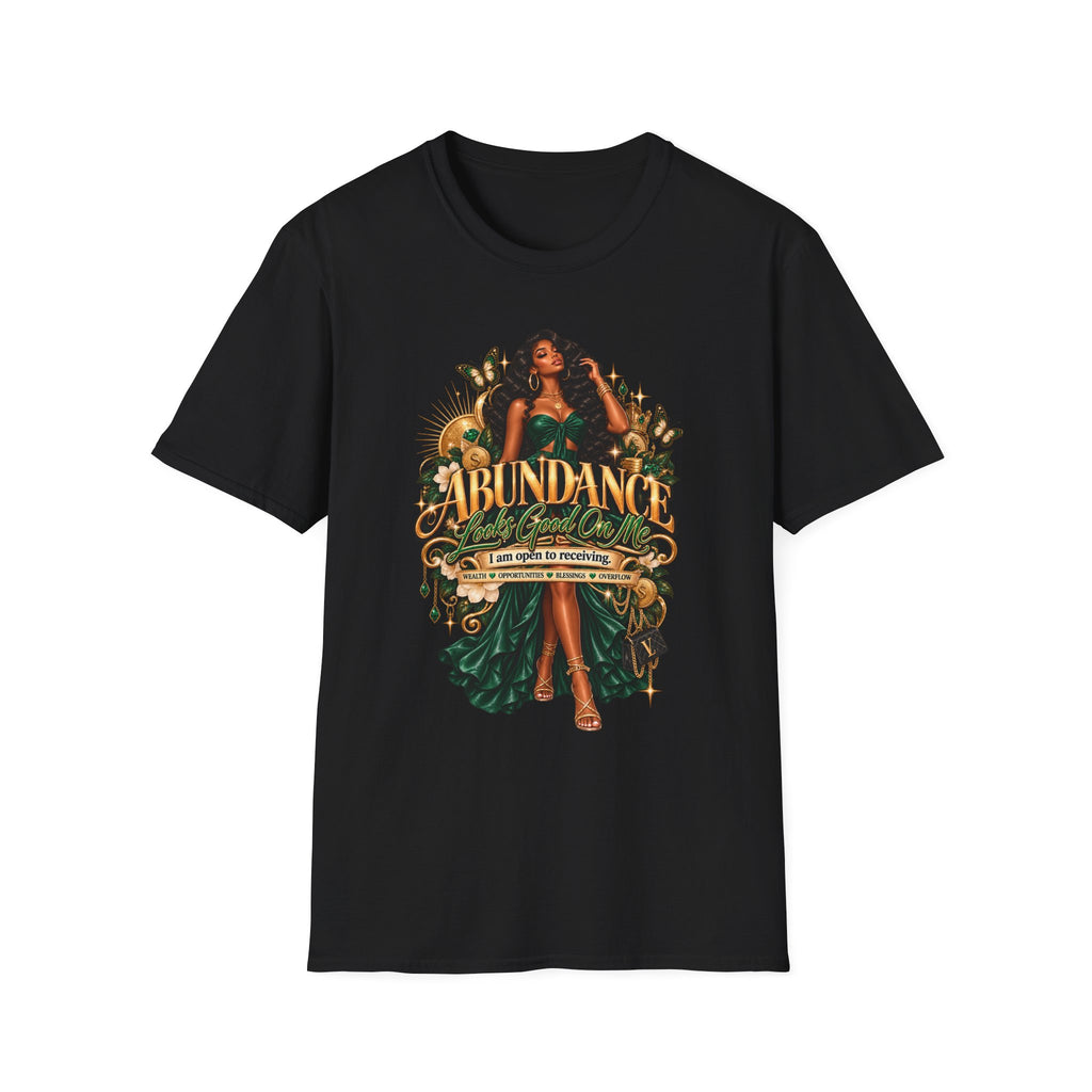 Abundance Graphic Tee — 'Abundance Looks Good On Me'