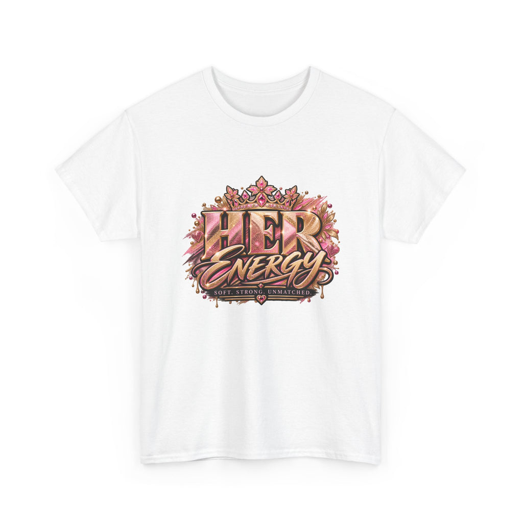 Her Energy Graphic Tee — Empowering Floral Typography Shirt