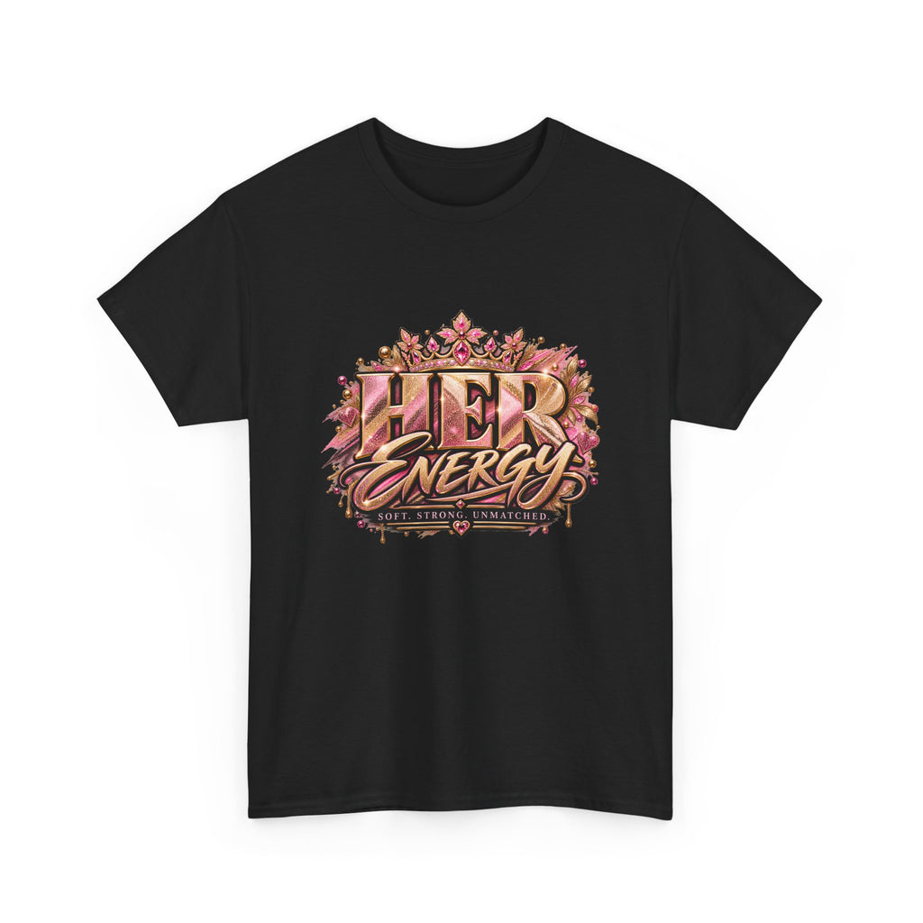 Her Energy Graphic Tee — Empowering Floral Typography Shirt