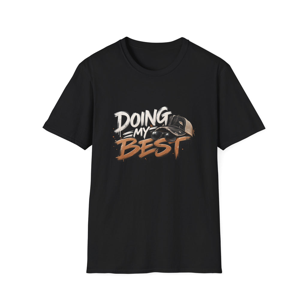 Doing My Best T-Shirt - Motivational Street Art Graphic Tee