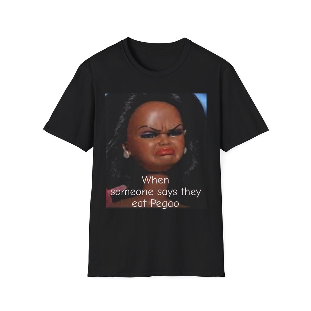 Meme T-Shirt — "When someone says they eat Pegao" Reaction Tee