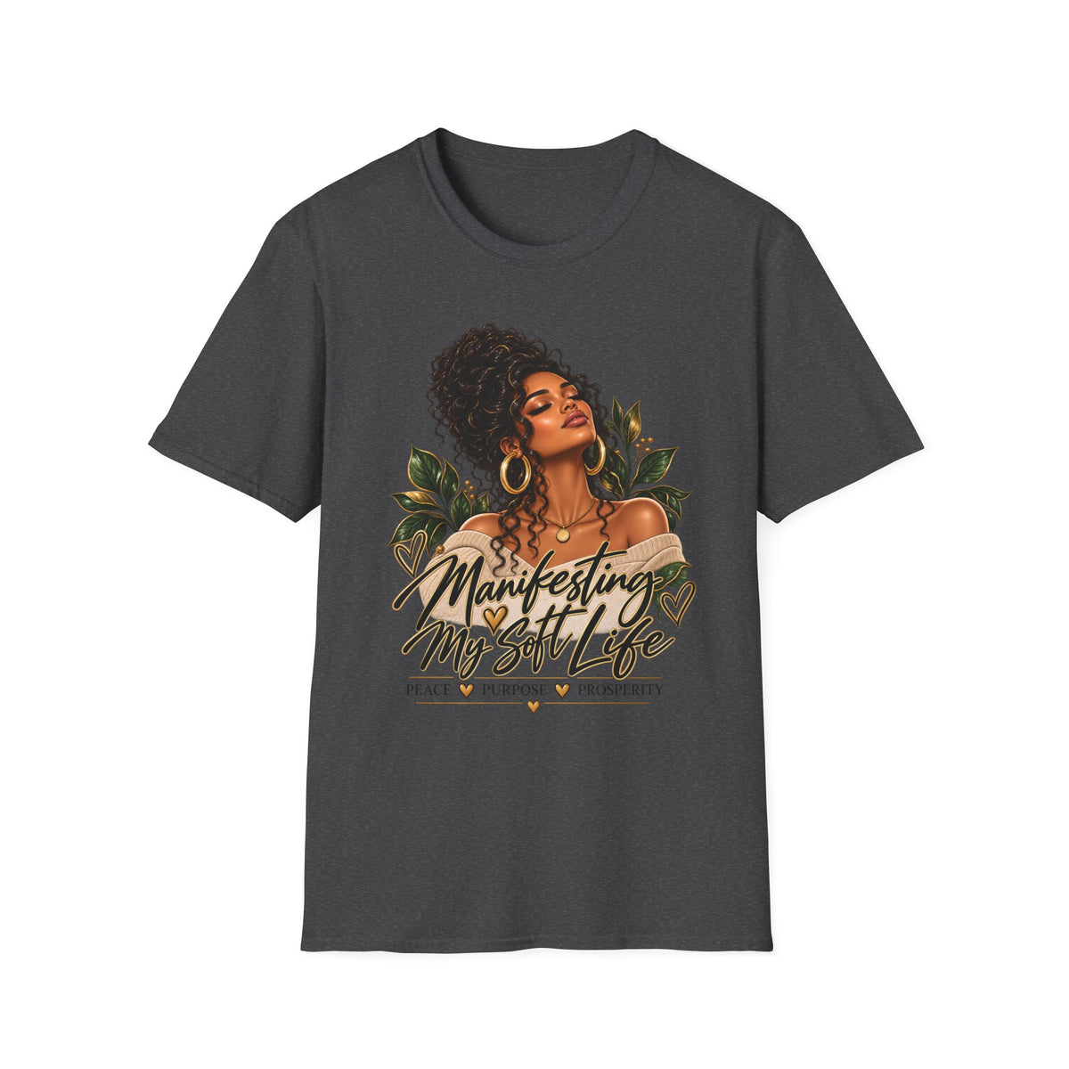 Manifesting My Soft Life T-Shirt