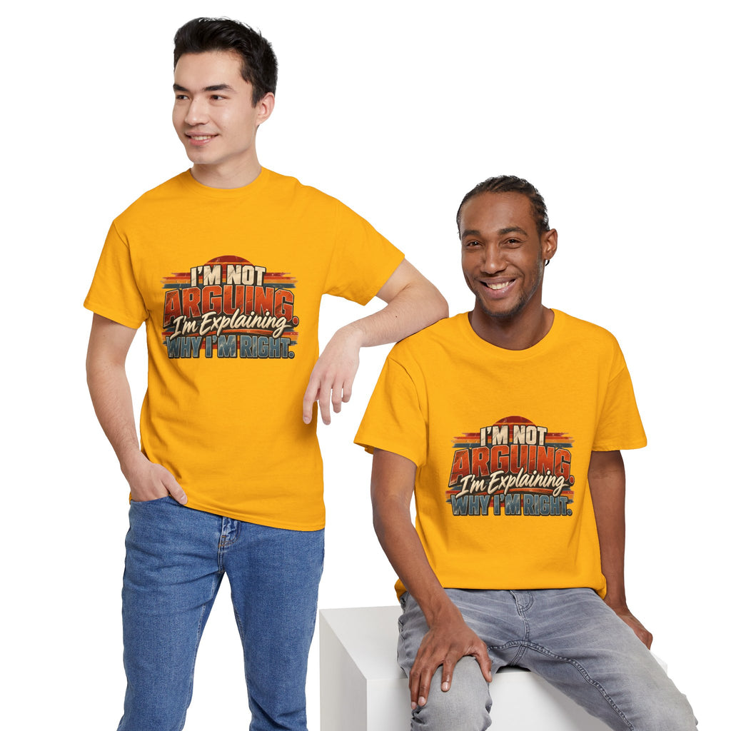 I'm Not Arguing I'm Explaining T-Shirt – Funny Sarcastic Graphic Tee