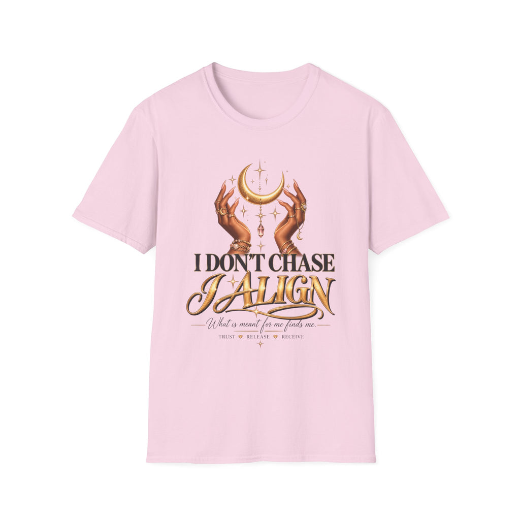 T-Shirt — 'I Don't Chase