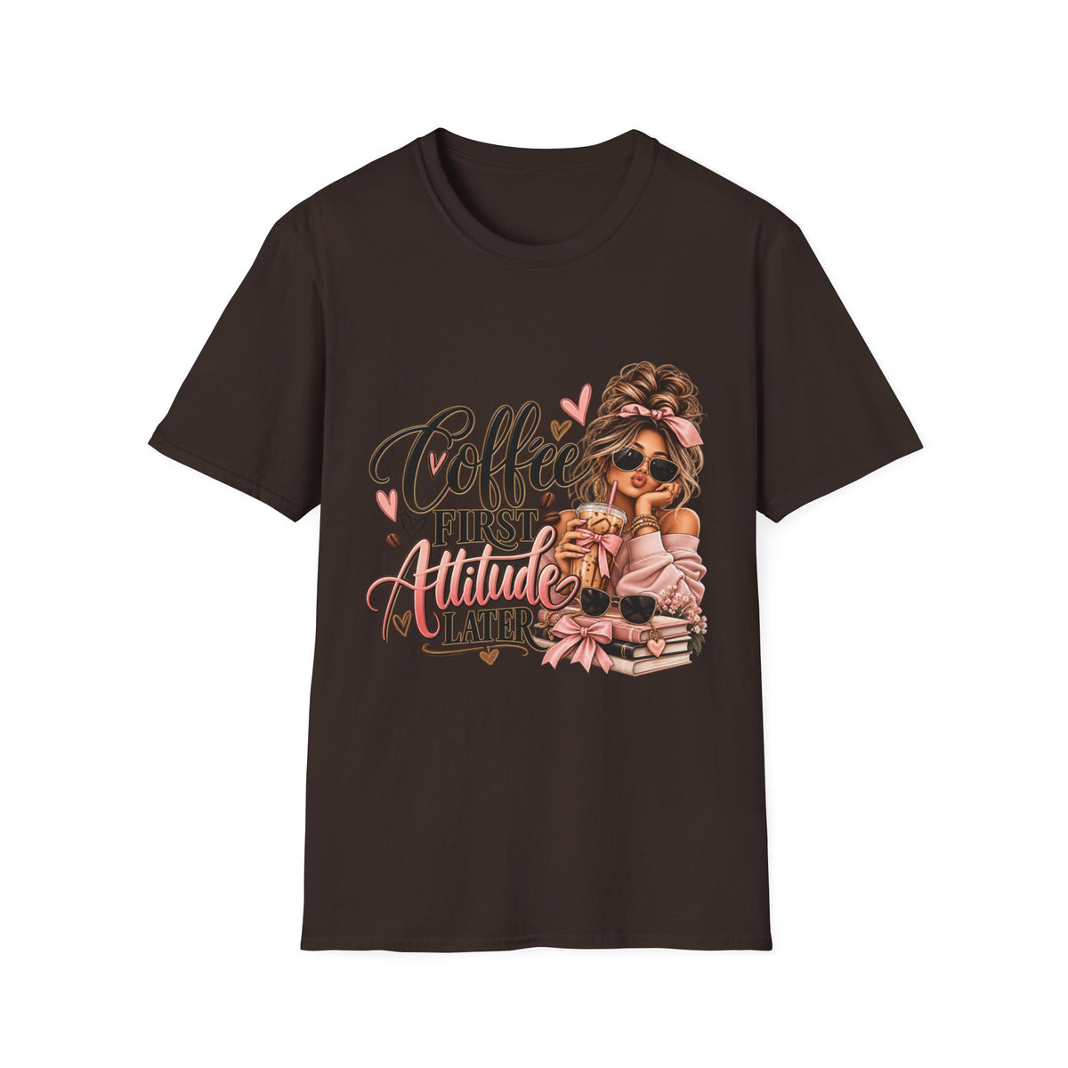 Coffee First Attitude Later T‑Shirt